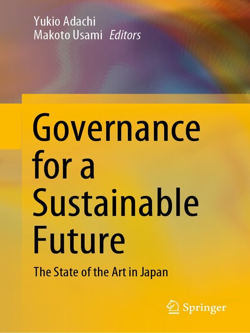 Title details for Governance for a Sustainable Future by Yukio Adachi - Available